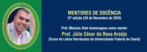 Prof. Júlio César da Rosa Araújo (moldura)